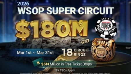 WSOP Super Circuit: гарантия $180,000,000