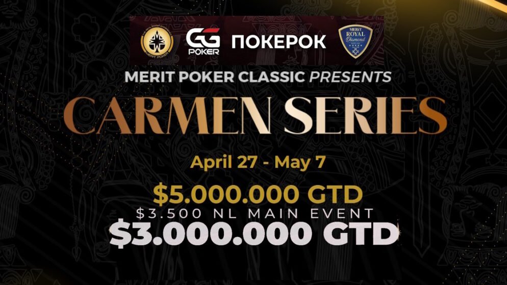 Merit Poker Carmen Series: 27 апреля-7 мая, гарантия $5,000,000 