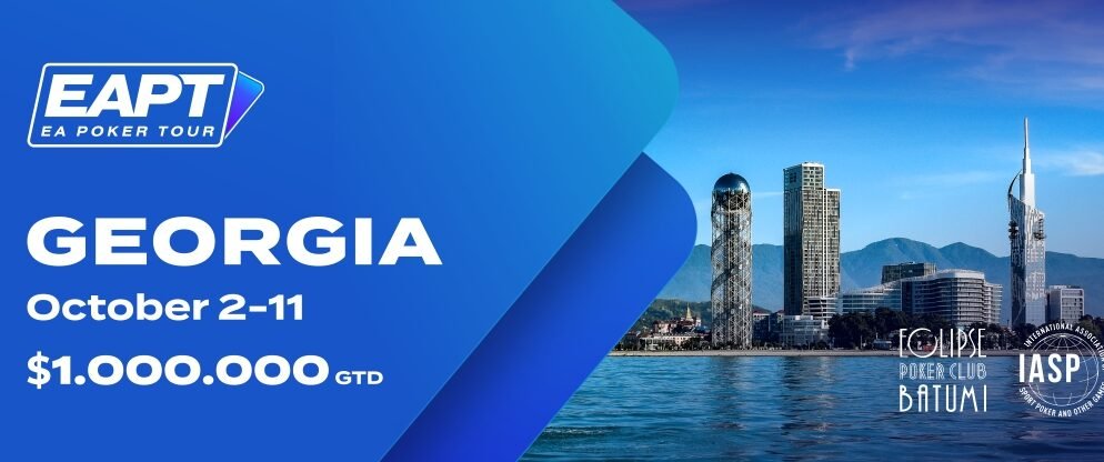 EAPT Georgia: $1,000,000+ гарантии, новый формат Main Event и 10 дней покера в Батуми